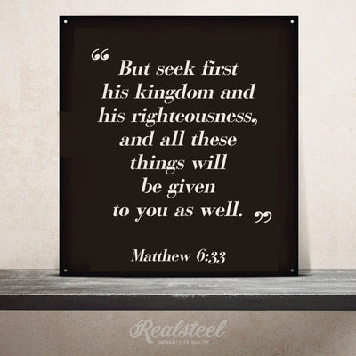 Bible Quote Wall Sign Matthew 6:33-24"x22" / Black - RealSteel Center