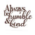 Always Be Humble & Kind Wall Art 20" / Penny Vein - RealSteel Center