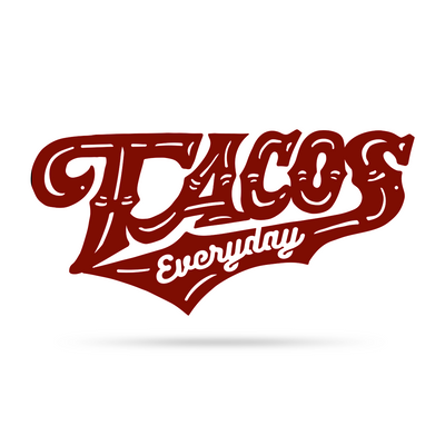 Tacos Everyday Wall Art 12"x19" / Red - RealSteel Center